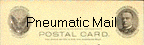 Pneumatic Mail